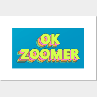 OK Zoomer Posters and Art